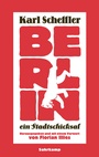 Cover: Berlin - ein Stadtschicksal - Suhrkamp