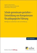 Cover: Schule gemeinsam gestalten - Entwicklung von Kompetenzen f&uuml;r p&auml;dagogische F&uuml;hrung - Waxmann