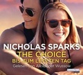 Cover: The Choice - Bis zum letzten Tag - Random House Audio