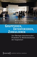 Cover: Gruppieren, Interferieren, Zirkulieren - transcript