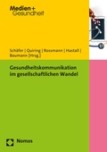 Cover: Gesundheitskommunikation im gesellschaftlichen Wandel - Nomos
