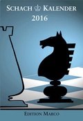 Cover: Schachkalender 2016 - Edition Marco