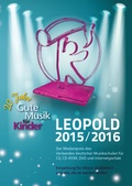 Cover: Gute Musik f&uuml;r Kinder. LEOPOLD. Der Medienpreis des Verbandes deutscher... / Gute Musik f&uuml;r Kinder LEOPOLD 2015/2017 - Verband dt. Musikschulen