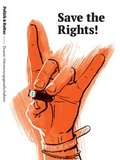 Cover: Save the Rights! - Dossier &raquo;Verwertungsgesellschaften&laquo; - Deutscher Kulturrat