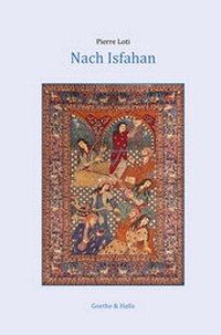Abbildung von: Nach Isfahan - Goethe & Hafis Verlag