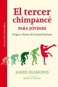 Cover: El tercer chimpanc&eacute; para j&oacute;venes : origen y futuro del animal humano - Siruela