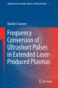 Abbildung von: Frequency Conversion of Ultrashort Pulses in Extended Laser-Produced Plasmas - Springer