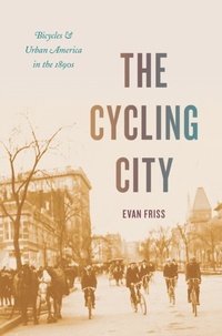 Abbildung von: Cycling City - University of Chicago Press