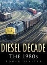 Enlarge image Cover: Diesel Decade - The History Press Ltd