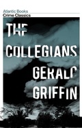 Cover: The Collegians - Atlantic Books