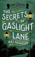 Cover: The Secrets of Gaslight Lane - Head of Zeus