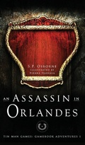 Cover: An Assassin in Orlandes - Snowbooks Ltd