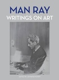 Cover: Man Ray: Writings on Art - Tate Publishing