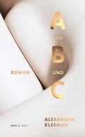 Cover: A wie B und C - Kein & Aber