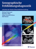Cover: Sonographische Fehlbildungsdiagnostik - Thieme
