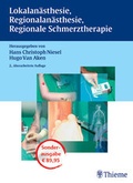 Cover: Lokalan&auml;sthesie, Regionalan&auml;sthesie, Regionale Schmerztherapie - Thieme