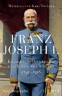 Cover: Franz Joseph I. - C.H.BECK