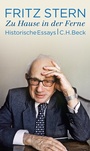 Cover: Zu Hause in der Ferne - C.H.BECK