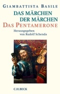 Cover: Das M&auml;rchen der M&auml;rchen - C.H.BECK