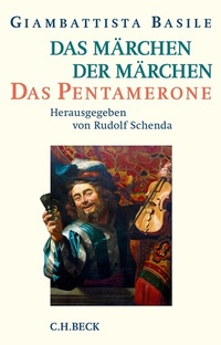 Enlarge image Cover: Das Märchen der Märchen - C.H.BECK