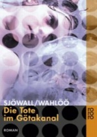 Abbildung von: Die Tote im Götakanal: Ein Kommissar-Beck-Roman - Rowohlt Taschenbuch