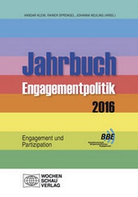 Abbildung von: Jahrbuch Engagementpolitik 2016 - Wochenschau Verlag