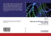 Abbildung von: Microwave Photonic Signal Processing - LAP Lambert Academic Publishing