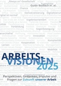 Cover: ArbeitsVisionen2025 - BoD - Books on Demand