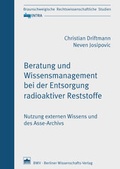 Bild: Beratung und Wissensmanagement bei der Entsorgung radioaktiver Reststoffe - Berliner Wissenschafts-Verlag