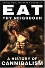 Cover: Eat Thy Neighbour - The History Press Ltd