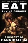 Cover: Eat Thy Neighbour - The History Press Ltd