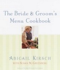 Abbildung von: The Bride & Groom's Menu Cookbook - Broadway Books