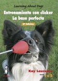 Cover: Entrenamiento con clicker : la base perfecta - Dogalia