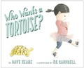 Cover: Who Wants a Tortoise? - Random House Books for Young Readers