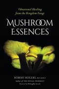 Cover: Mushroom Essences - North Atlantic Books