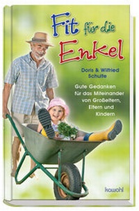 Enlarge image Cover: Fit für die Enkel - Kawohl Verlag GmbH & Co. KG