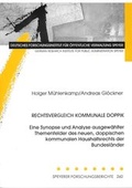 Cover: Rechtsvergleich kommunale Doppik - Deutsches Forschungsinstitut f&uuml;r &ouml;ffentliche Verwaltung Speyer