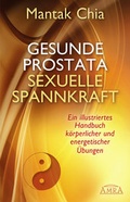 Cover: Gesunde Prostata, sexuelle Spannkraft - AMRA Verlag