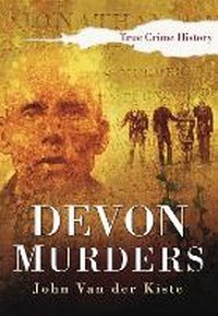 Abbildung von: Devon Murders - The History Press Ltd
