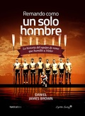 Cover: Remando como un solo hombre - N&oacute;rdica Libros