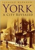 Cover: York: A City Revealed - The History Press Ltd