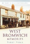 Cover: West Bromwich Memories - The History Press Ltd
