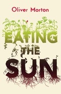Cover: Eating the Sun - Fourth Estate Ltd