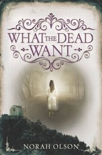 Enlarge image Cover: What the Dead Want - HarperCollins