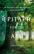 Cover: Epitaph for the Ash - Fourth Estate Ltd