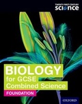 Cover: Twenty First Century Science: Biology for GCSE Combined Science Foundation - Oxford University Press