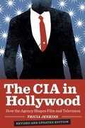 Cover: The CIA in Hollywood - University of Texas Press