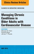Cover: Managing Chronic Conditions in Older Adults with Cardiovascular Disease, An Issue of Clinics in Geriatric Medicine - Elsevier