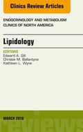 Cover: Lipidology, An Issue of Endocrinology and Metabolism Clinics of North America - Elsevier