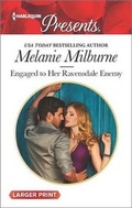 Cover: Engaged to Her Ravensdale Enemy - Harlequin Presents Larger Print
